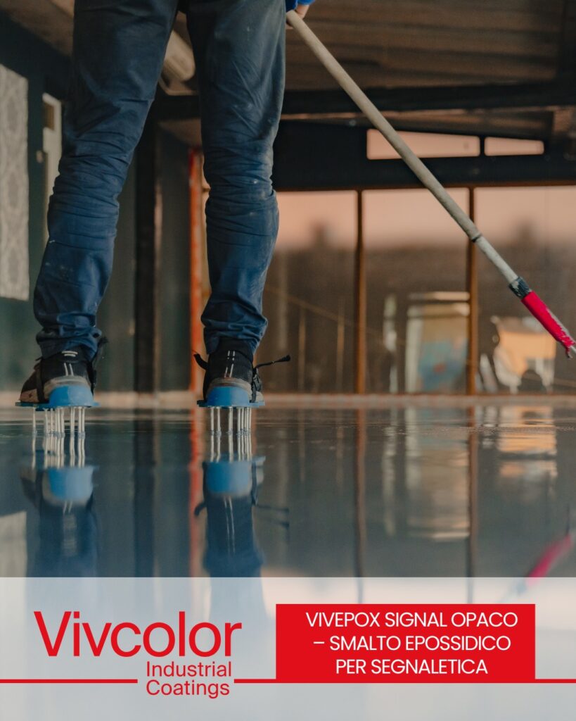 VIVEPOX SIGNAL MATT: 2K EPOXY ENAMEL FOR SIGNS The two component